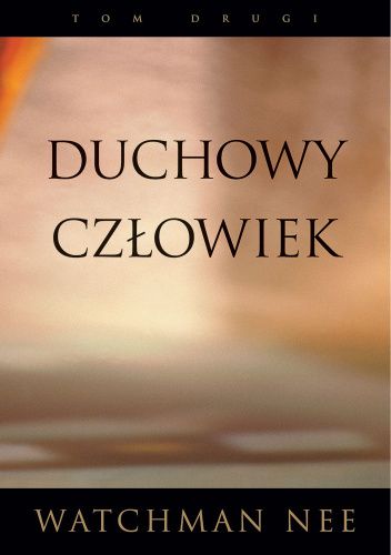 Duchowy człowiek (tom 2)