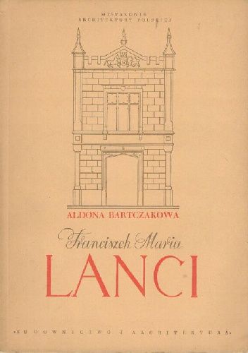 Franciszek Maria Lanci: 1799-1875