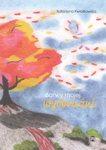 Barwy mojej wyobraźni