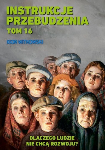 Instrukcje Przebudzenia. Tom 16