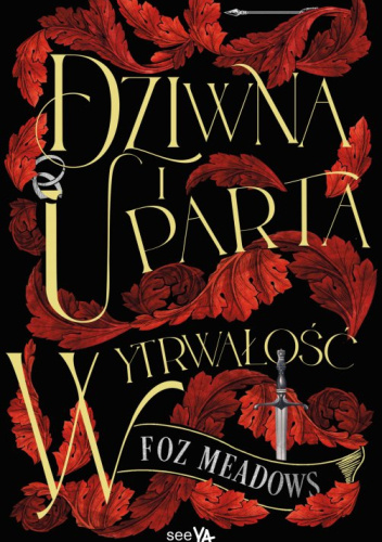 Dziwna i uparta wytrwałość