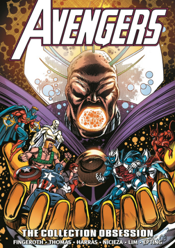 Avengers Epic Collection. The Collection Obsession