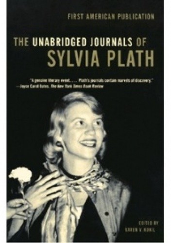 The Unabridged Journals of Sylvia Plath