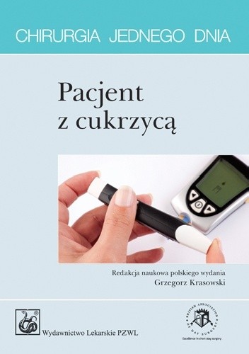 Pacjent z cukrzycą. Chirurgia jednego dnia