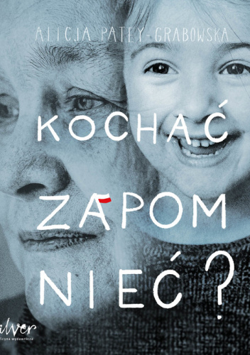 Kochać Zapomnieć?