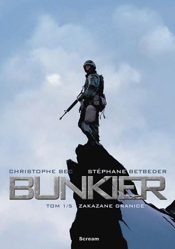 Bunkier. Tom 1/5. Zakazane granice