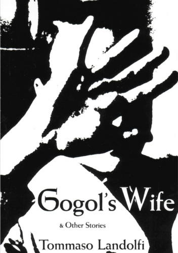 Gogol's Wife & Other Stories