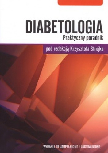 Diabetologia. Praktyczny poradnik