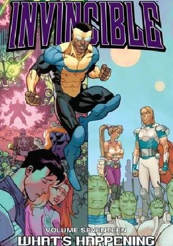 Invincible Vol.17 What's Happening