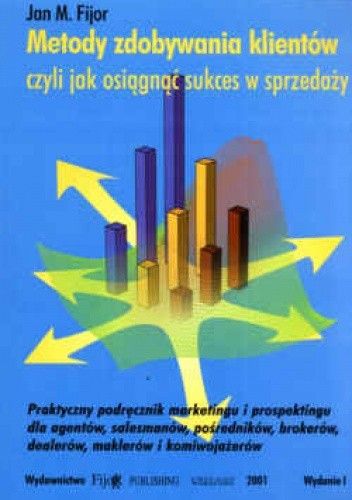 Metody zdobywania klientów, czyli jak osiągnąć sukces w sprzedaży