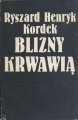 Blizny krwawią