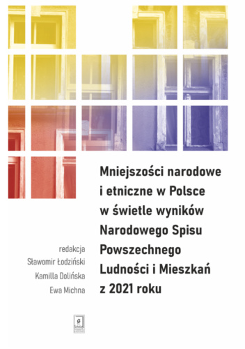 Mniejszości narodowe i etniczne w Polsce w świetle wyników Narodowego Spisu Powszechnego Ludności i Mieszkań z 2021 roku