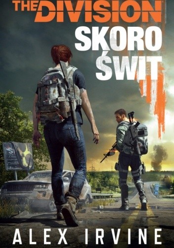 Tom Clancy's The Division: Skoro świt
