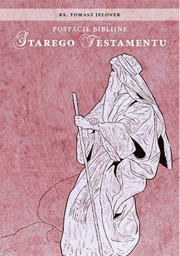 Postacie biblijne Starego Testamentu