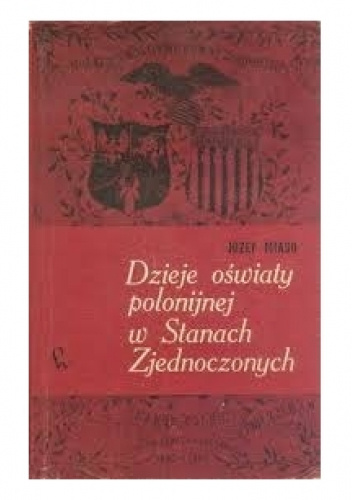 Dzieje oświaty polonijnej w Stanach Zjednoczonych