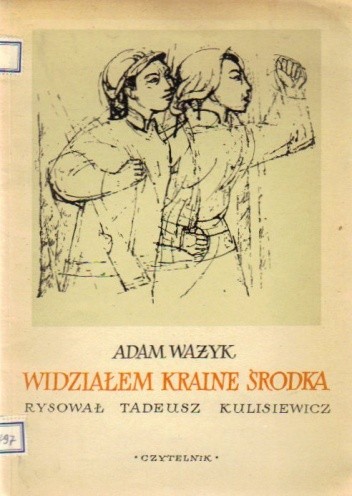 Widziałem Krainę Środka