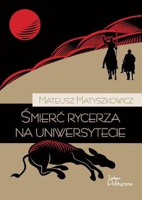 Śmierć rycerza na uniwersytecie