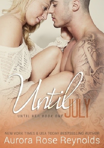 Until July