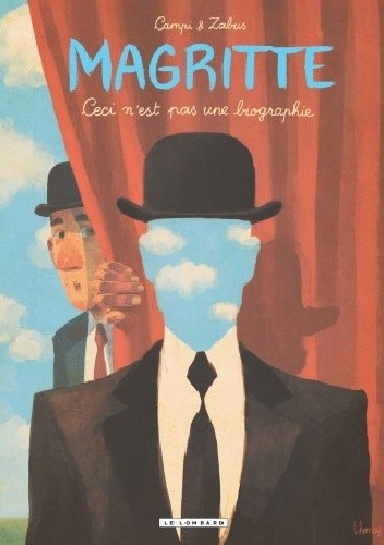 Magritte : Ceci n'est pas une biographie