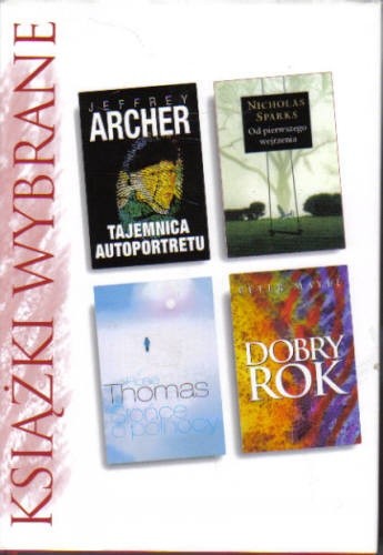 KSIĄŻKI WYBRANE: Tajemnica autoportretu, Od pierwszego wejrzenia, Słońce o północy, Dobry rok