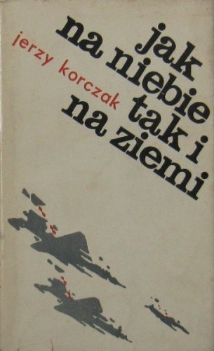 Jak na niebie tak i na ziemi