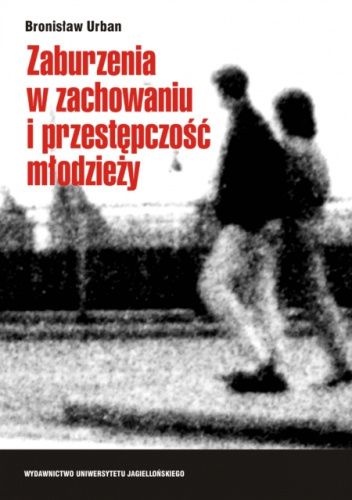Zaburzenia w zachowaniu i przestępczość młodzieży
