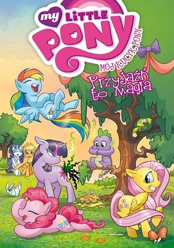 Mój Kucyk Pony - Przyjaźń to magia, tom 1