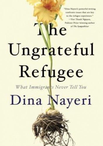 The Ungrateful Refugee