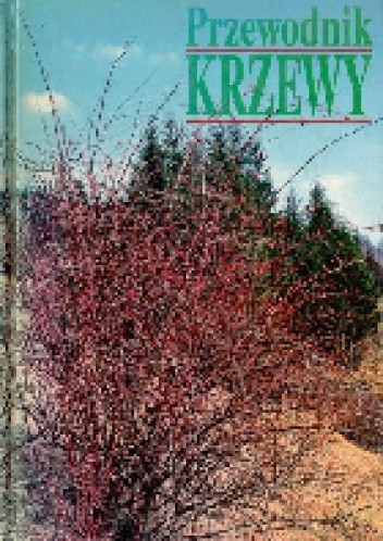 Krzewy. Przewodnik