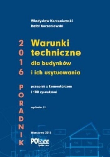 Warunki techniczne dla budynków i ich usytuowania 2016