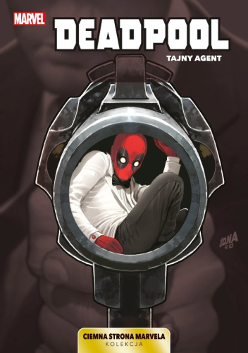 Deadpool. Tajny agent