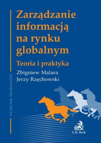 Zarządzanie informacją na rynku globalnym Teoria i praktyka