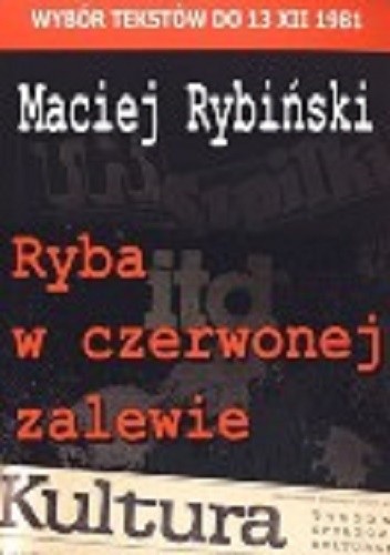 Ryba w czerwonej zalewie. Wybór tekstów do wprowadzenia stanu wojennego