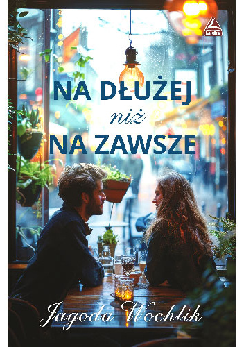 Na dłużej niż na zawsze
