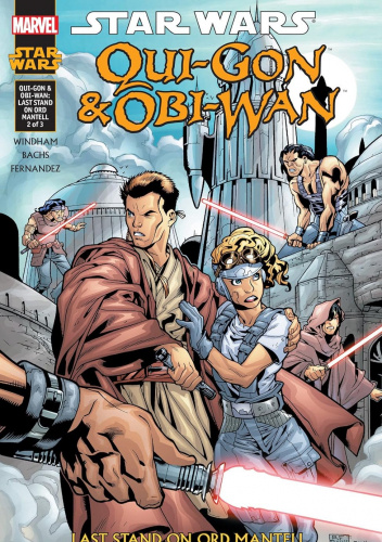 Star Wars: Qui-Gon & Obi-Wan - Last Stand On Ord Mantell #2