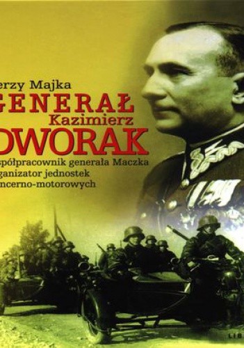 Generał Kazimierz Dworak