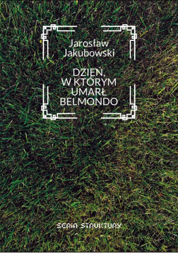 Dzień, w którym umarł Belmondo