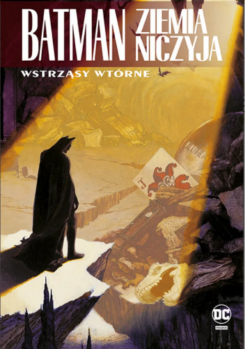 Batman: Ziemia Niczyja - Wstrząsy wtórne (Tom 2)