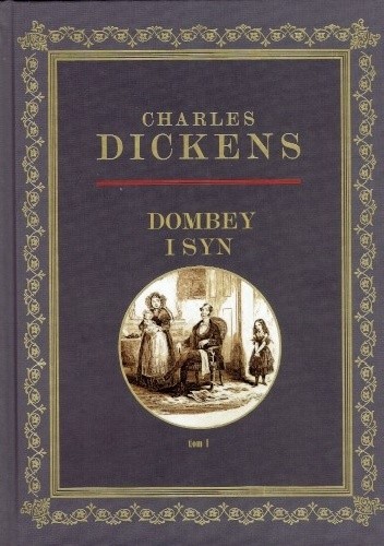 Dombey i syn. Tom 1
