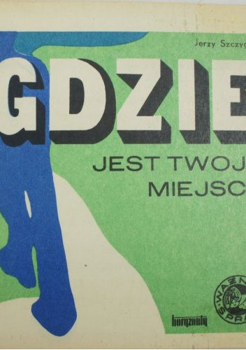 Gdzie jest twoje miejsce