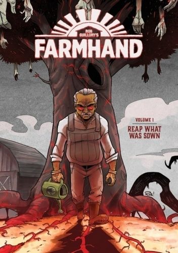 Farmhand, Vol 1: Reap What Was Sown