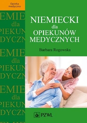 Niemiecki dla opiekunów medycznych