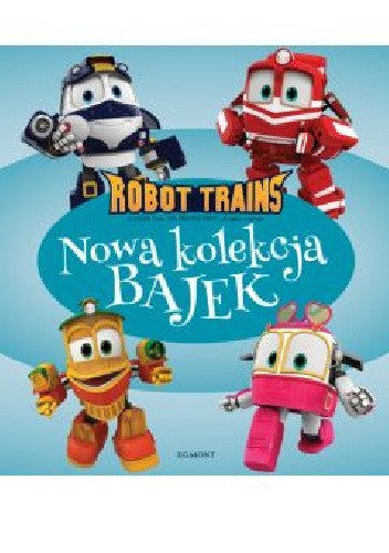 Robot Trains. Nowa kolekcja bajek
