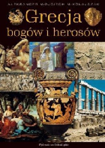 Grecja bogów i herosów