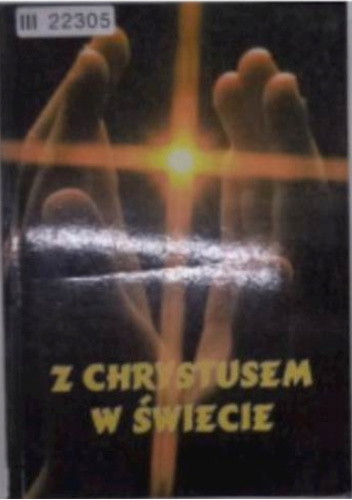 Z Chrystusem w świecie