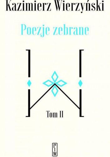 Poezje zebrane. Tom 2