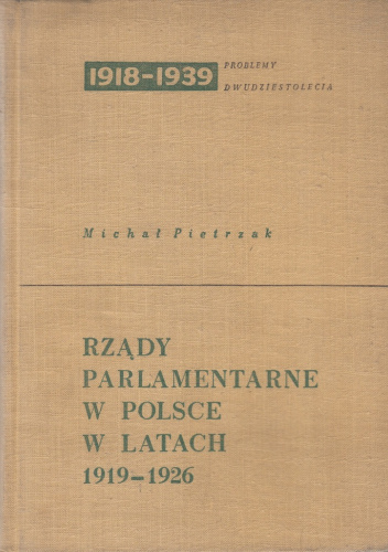 Rządy parlamentarne w Polsce w latach 1919-1926