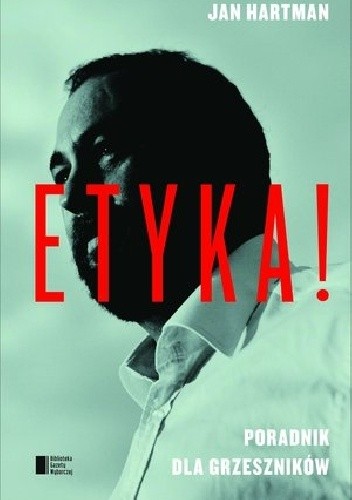 Etyka! Poradnik dla grzeszników