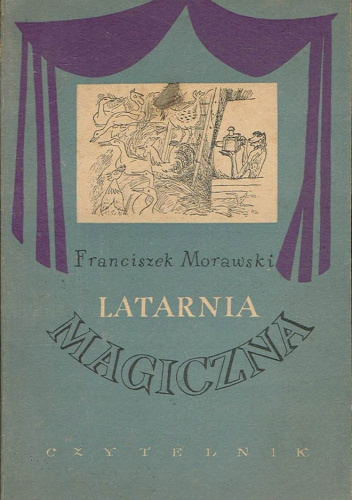 Latarnia magiczna. Bajki i fraszki
