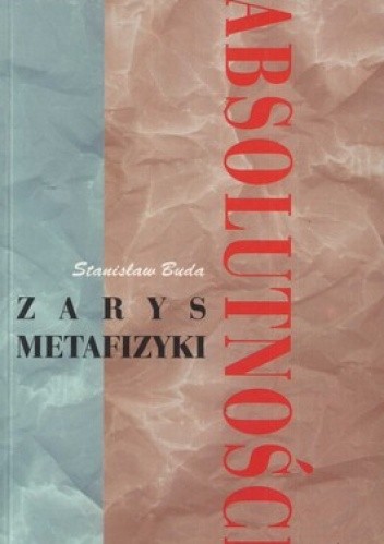 Zarys metafizyki absolutności
